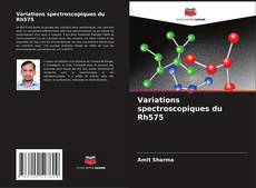 Copertina di Variations spectroscopiques du Rh575