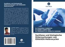 Buchcover von Synthese und biologische Untersuchungen von OXA/AZA-Heterocyclen