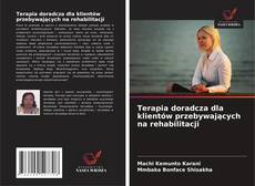 Buchcover von Terapia doradcza dla klientów przebywających na rehabilitacji