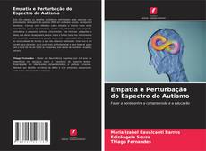 Buchcover von Empatia e Perturbação do Espectro do Autismo