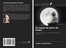 Borítókép a  Un toque de polvo de hadas - hoz