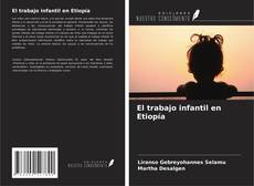 Copertina di El trabajo infantil en Etiopía