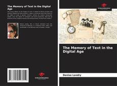 Borítókép a  The Memory of Text in the Digital Age - hoz
