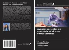 Copertina di Avances recientes en anestesia local y sus complicaciones