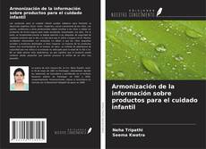 Buchcover von Armonización de la información sobre productos para el cuidado infantil