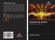 Capa do livro de Rompere gli schemi 