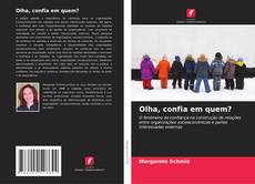 Olha, confia em quem? kitap kapağı