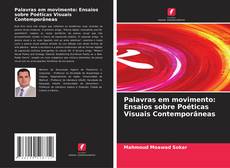 Borítókép a  Palavras em movimento: Ensaios sobre Poéticas Visuais Contemporâneas - hoz