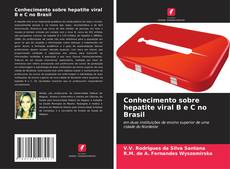 Обложка Conhecimento sobre hepatite viral B e C no Brasil