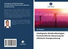 Intelligente Windkraftanlagen: Fortschrittliche Steuerung für effiziente Energienutzung的封面