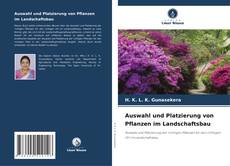Capa do livro de Auswahl und Platzierung von Pflanzen im Landschaftsbau 