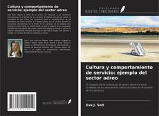 Buchcover von Cultura y comportamiento de servicio: ejemplo del sector aéreo