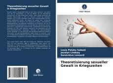 Borítókép a  Theoretisierung sexueller Gewalt in Kriegszeiten - hoz