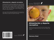 Couverture de Alimentación y deporte recreativo