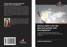 Обложка Uscire dalla crisi dei giornali grazie allo smartphone?