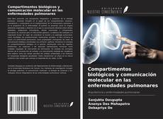 Capa do livro de Compartimentos biológicos y comunicación molecular en las enfermedades pulmonares 