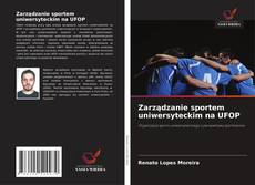 Copertina di Zarządzanie sportem uniwersyteckim na UFOP