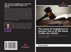 Buchcover von The issue of negligence in Section 24a II of the Road Traffic Act (StVG)
