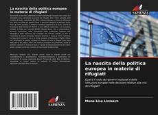 La nascita della politica europea in materia di rifugiati的封面