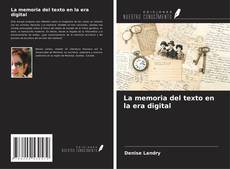 Copertina di La memoria del texto en la era digital