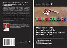 Copertina di Descubrimiento computacional de fármacos naturales contra la tuberculosis
