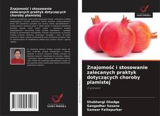 Copertina di Znajomość i stosowanie zalecanych praktyk dotyczących choroby plamistej