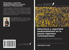 Buchcover von Naturaleza y seguridad medioambiental en la poesía nigeriana contemporánea