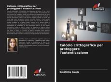Bookcover of Calcolo crittografico per proteggere l'autenticazione