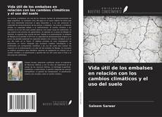 Copertina di Vida útil de los embalses en relación con los cambios climáticos y el uso del suelo