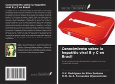 Copertina di Conocimiento sobre la hepatitis viral B y C en Brasil