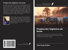 Couverture de Producción higiénica de leche