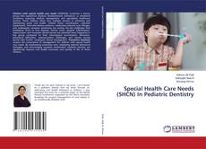 Couverture de Special Health Care Needs (SHCN) In Pediatric Dentistry