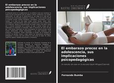 Copertina di El embarazo precoz en la adolescencia, sus implicaciones psicopedagógicas