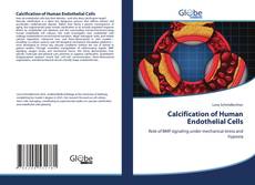 Copertina di Calcification of Human Endothelial Cells