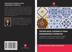 Portada del libro de TECNOLOGIA CERÂMICA PARA ENGENHEIROS QUÍMICOS