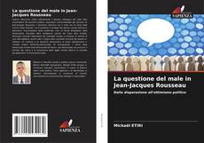 Buchcover von La questione del male in Jean-Jacques Rousseau