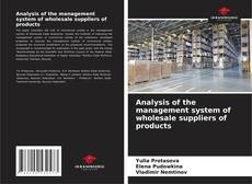 Buchcover von Analysis of the management system of wholesale suppliers of products