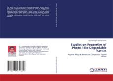 Buchcover von Studies on Properties of Photo / Bio-Degradable Plastics