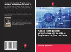 Обложка Casas inteligentes: Arquitetura de gestão e implementações práticas