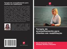 Capa do livro de Terapia de aconselhamento para clientes em reabilitação 