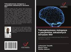 Capa do livro de Toksoplazmoza mózgowa u pacjentów zakażonych wirusem HIV 