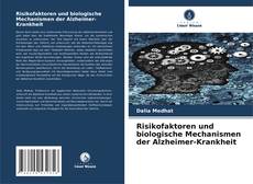 Buchcover von Risikofaktoren und biologische Mechanismen der Alzheimer-Krankheit