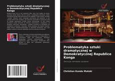 Buchcover von Problematyka sztuki dramatycznej w Demokratycznej Republice Konga
