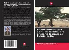 Portada del libro de Estudo sobre a erosão eólica em Kordofan, nos arredores da cidade de Elobeid, Sudão