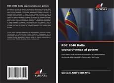 Обложка RDC 2040 Dalla sopravvivenza al potere