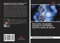 Buchcover von Exclusion of genetic linkage to the SPAX2 locus in cases of ataxia