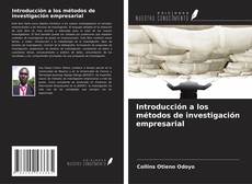 Portada del libro de Introducción a los métodos de investigación empresarial