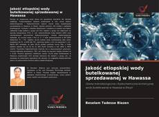 Capa do livro de Jakość etiopskiej wody butelkowanej sprzedawanej w Hawassa 