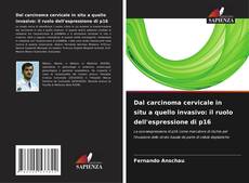 Borítókép a  Dal carcinoma cervicale in situ a quello invasivo: il ruolo dell'espressione di p16 - hoz