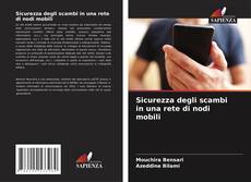 Borítókép a  Sicurezza degli scambi in una rete di nodi mobili - hoz